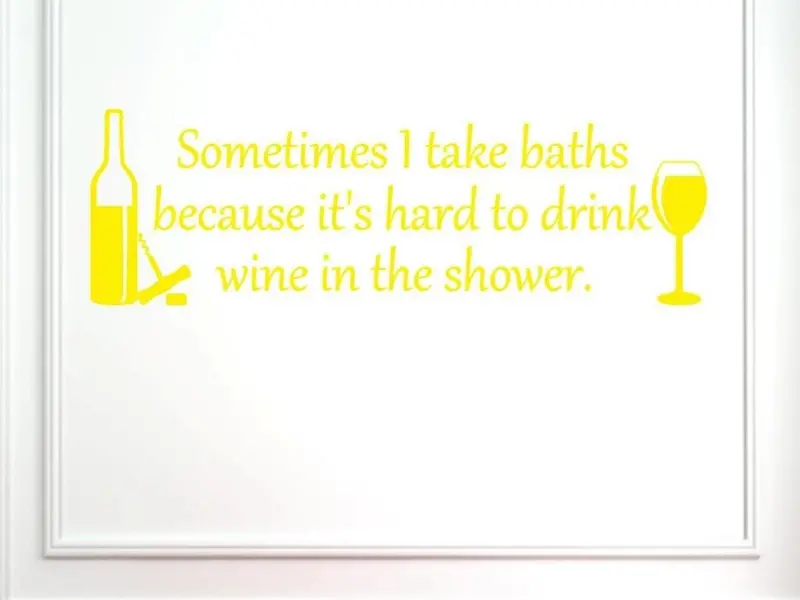 Sometimes I Take Baths Wall Decal – Gloss Yellow Vinyl Quote, 33" X 10.5", Cheerful Wine-And-Bath-Themed Sticker 1